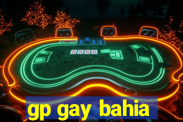 gp gay bahia